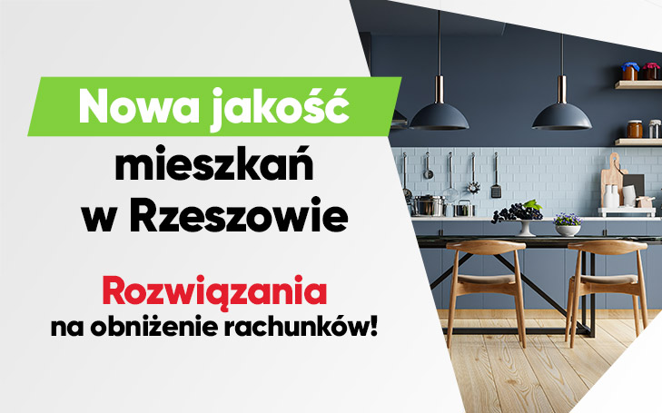 Nowa jakość mieszkań w Rzeszowie 